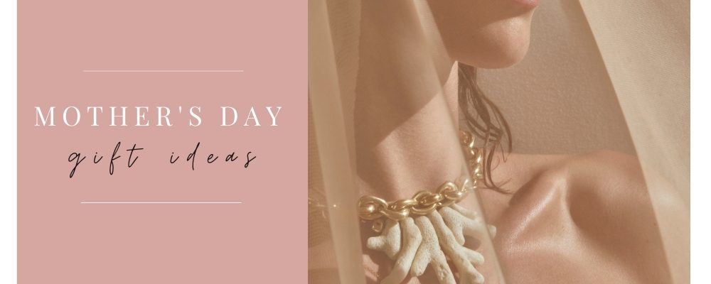 Mother’s Day Gift Guide
